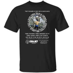 CHSA 2025 Triple Crown Colt Starting Challenge TShirt