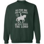 As For Me and My Horse Sweatshirt (English)