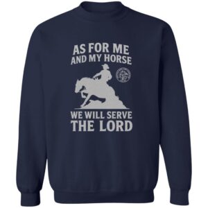 As For Me and My Horse Sweatshirt (Reining)
